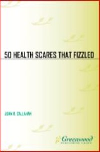 Image of 50 HEALTH SCARES THAT FIZZLED