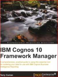 Image of IBM Cognos Business Intelligence 10.1 Dashboarding Cookbook