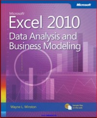 Image of Microsoft® Excel® 2010: Data Analysis and Business Modeling