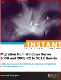 Image of Instant Migration from Windows Server 2008 and 2008 R2 to 2012 How-to