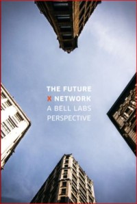 Image of THE FUTURE X NETWORK A BELL LABS PERSPECTIVE