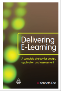 Image of Delivering E-Learning A complete strategy for design, application and assessment