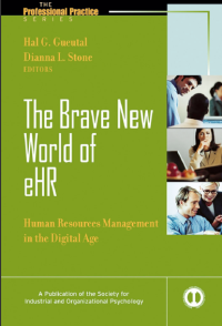Image of The Brave New World of eHR : Human Resources Management in the Digital Age