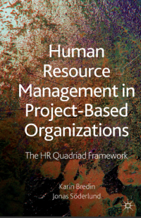 Image of Human Resource Management in Project-Based Organizations The HR Quadriad Framework
