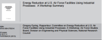 Image of Energy Reduction at U.S. Air Force Facilities Using Industrial
Processes: A Workshop Summary
