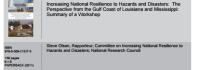 Image of Increasing National Resilience to Hazards and Disasters: The
Perspective from the Gulf Coast of Louisiana and Mississippi:
Summary of a Workshop