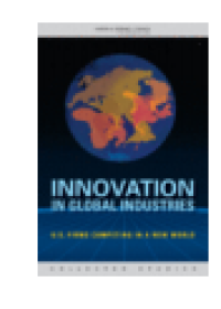 Image of Innovation in Global Industries: U.S. Firms Competing in a New World