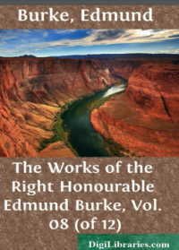 Image of THE WORKS OF THE RIGHT HONOURABLE