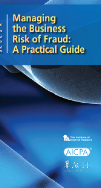 Image of Managing 
the Business 
Risk of Fraud: 
A Practical Guide