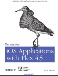 Image of Developing iOS Applications with Flex 4.5