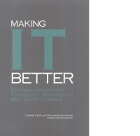 Image of Making IT Better:    Expanding Information Technology Research to Meet Society's Needs