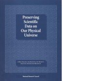 Image of Preserving Scientific Data on Our Physical Universe: A New Strategy for Archiving the Nation's Scientific Information Resources