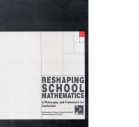 Image of Reshaping School Mathematics: A Philosophy and Framework for Curriculum