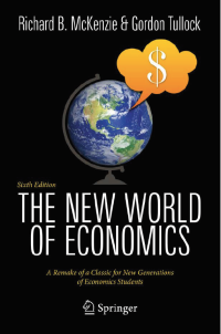 Image of The New World of Economics A Remake of a Classic for New Generations of Economics Students