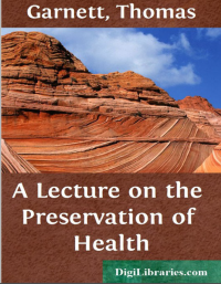 Image of A LECTURE ON THE PRESERVATION OF HEALTH