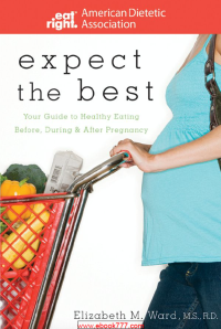 Image of Expect the Best Your Guide to Healthy Eating Before, During, and After Pregnancy