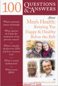 Image of 100 Questions & Answers About Men’s Health: Keeping You Happy & Healthy Below the Belt