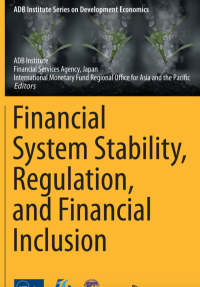 Image of Financial System Stability, Regulation, and Financial Inclusion
