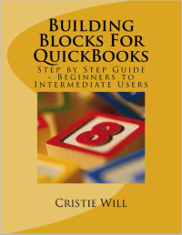 Image of Building Blocks for QuickBooks Step by Step Guide for Beginners to Intermediate Level