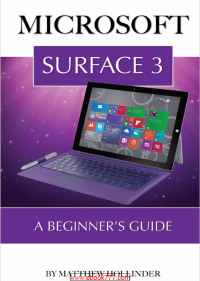 Image of Microsoft Surface 3: A Beginner’s Guide