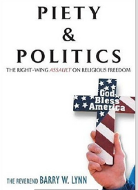 Image of Piety and politics: the right-wing assault on religious freedom