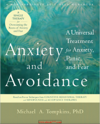 Image of A Universal Treatment for Anxiety, Panic, and Fear Anxiety and Avoidance