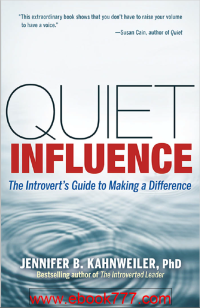 Image of QUIET Influence The Introvert’s Guide to Making a Difference