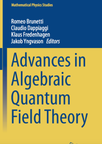 Image of Advances in Algebraic Quantum Field Theory