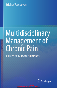 Image of Multidisciplinary Management of Chronic Pain A Practical Guide for Clinicians