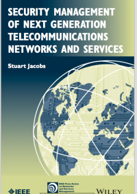 Image of SECURITY MANAGEMENT OF NEXT GENERATION TELECOMMUNICATIONS NETWORKS AND SERVIC