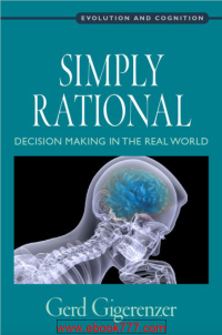 Image of Simply Rational: Decision Making in the Real World