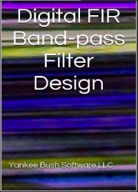 Image of Digital FIR Band-pass Filter Design by Yankee Bush Software LLC - 2015