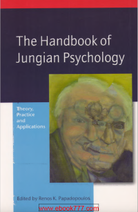 Image of The Handbook of Jungian Psychology Theory, practice and applications