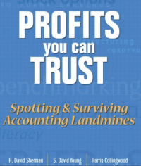 Image of Profits you can Trust: Spotting & Surviving Accounting Landmines
