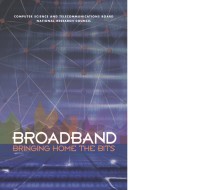 Image of Broadband: Bringing Home the Bits