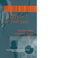 Image of IDs -- Not That Easy: Questions About Nationwide Identity Systems