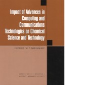 Image of Impact of Advances in Computing and Communications Technologies on Chemical Science and Technology: Report of a Workshop