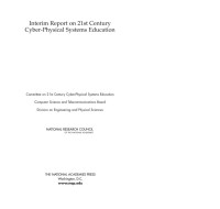 Image of Interim Report on 21st Century Cyber-Physical Systems Education