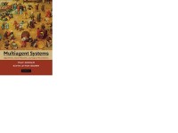 Image of MULTIAGENT SYSTEMS Algorithmic, Game-Theoretic, and Logical Foundations